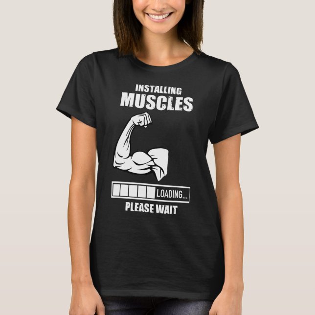 Camiseta Instale Músculos Por Favor Espere Gym Bodybuilding (Frente)