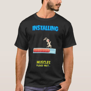 Camiseta Instale Músculos, Por Favor, Espere Sarcástico Sas