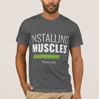 Camiseta Instale o músculo, aguarde