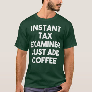 Camiseta Instantâneo Ta Eaminer Apenas Adicione Café Engraç
