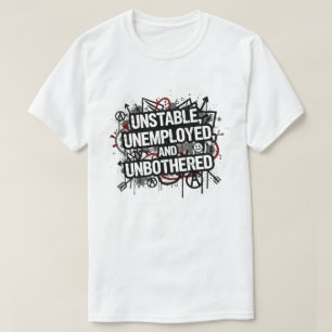 Camiseta Instável Desempregado e Impassível