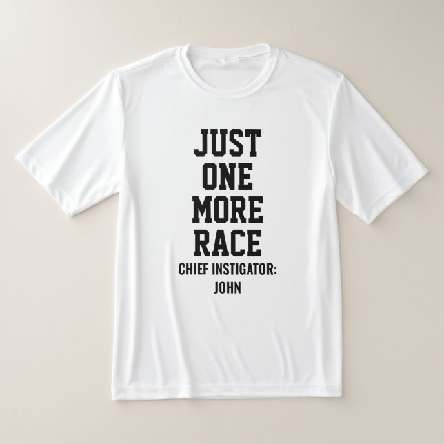 Camiseta Instigador Chefe Personalizado Só Mais Uma Corrida (Postura )
