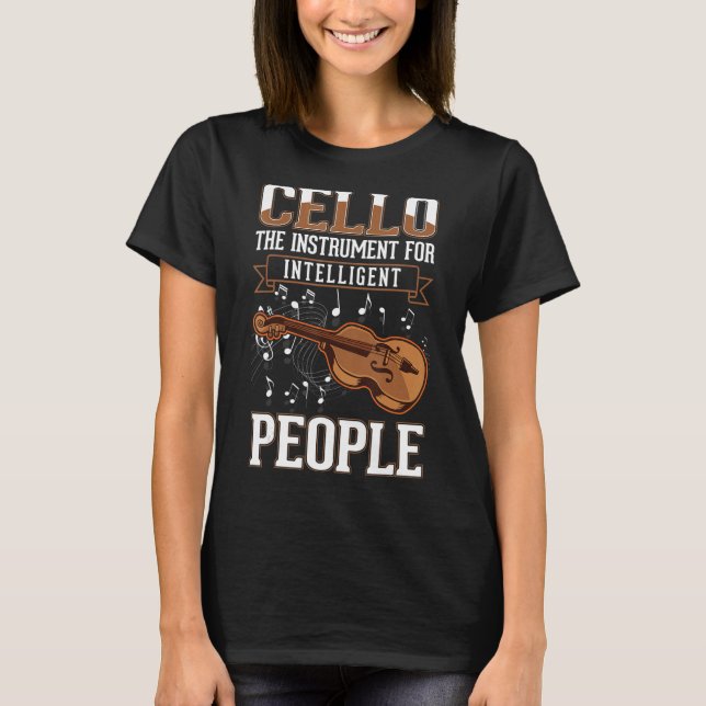 Camiseta Instrumento Cello Para Pessoas Inteligentes — Viol (Frente)