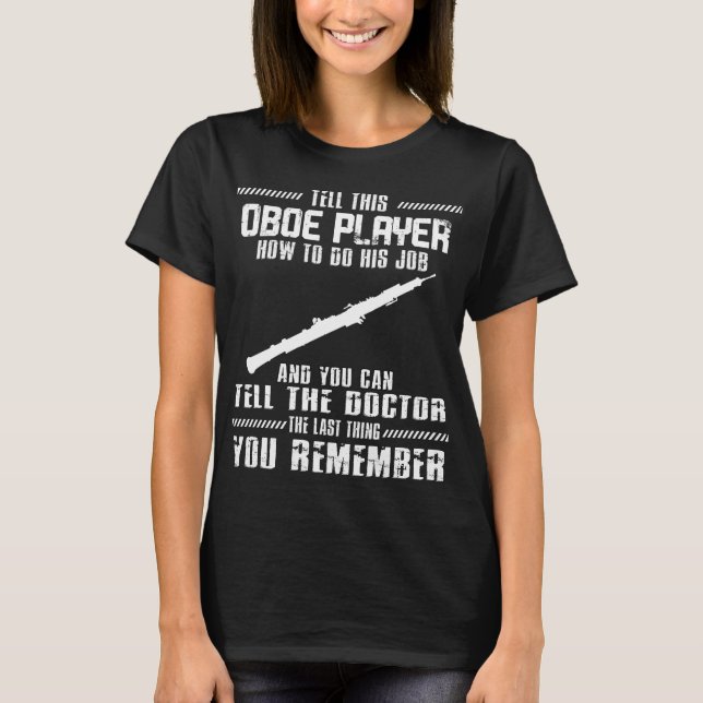 Camiseta Instrumento Musical Oboe Player (Frente)