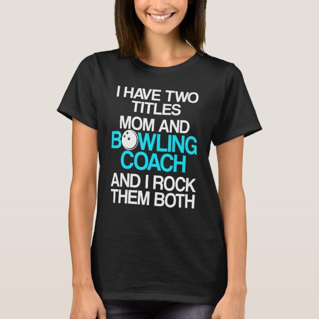 Camiseta Instrutor da Equipe do Jogador de Coach da boliche (Frente)