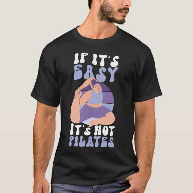 Camiseta Instrutor Pilates, se é fácil, não são pilates (Frente)