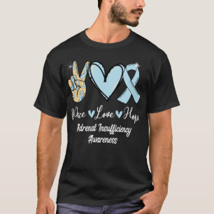 Camiseta Insuficiência suprarrenal Paz Amor Esperança Azul 
