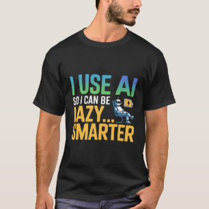 Camiseta Inteligência Artificial Design Mais Inteligente e