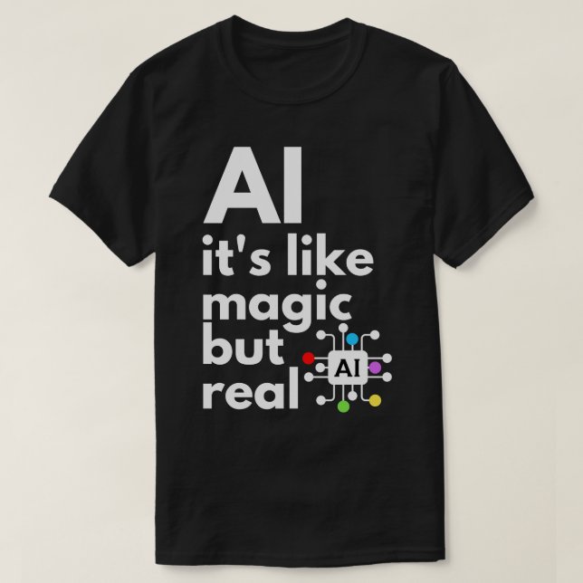 Camiseta Inteligência Artificial É Magia Mas Real 9 (Frente do Design)