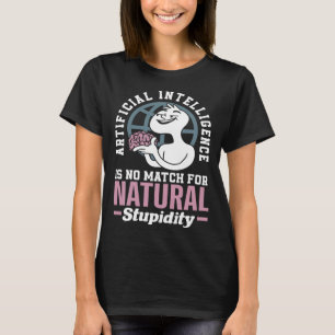 Camiseta Inteligência Artificial Não é Par Para a Estupidez