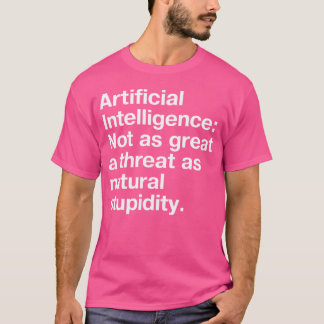 Camiseta Inteligência Artificial não é uma ameaça tão grand