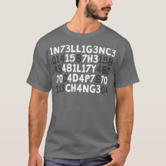 Camiseta Inteligência é a capacidade de adaptação à mudança