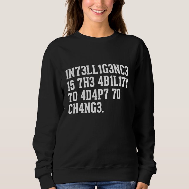 Camiseta Inteligência é a habilidade de se adaptar para mud (Frente)
