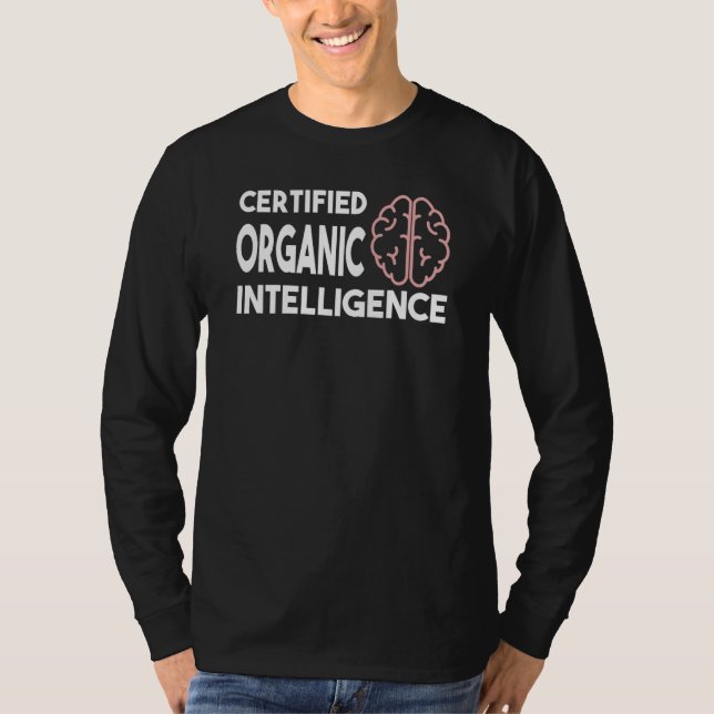 Camiseta Inteligência Orgânica Certificação Científica A I (Frente)