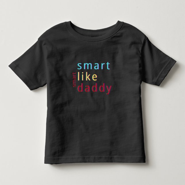 Camiseta Inteligente Como o Papai Bebê (Frente)