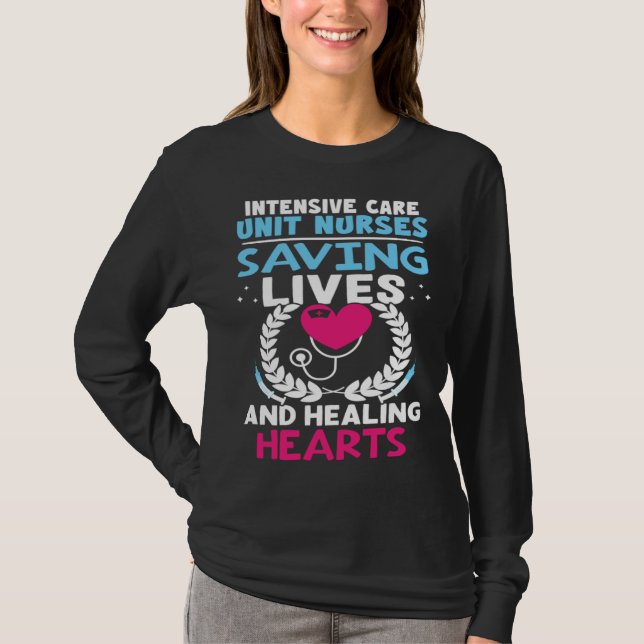 Camiseta Intensive Care Unit Nurses Saving Lives Healing He (Frente)