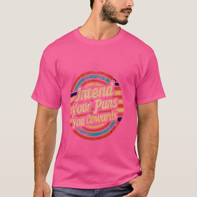 Camiseta Intentem as Piadas, seus Covardes ------ (Frente)