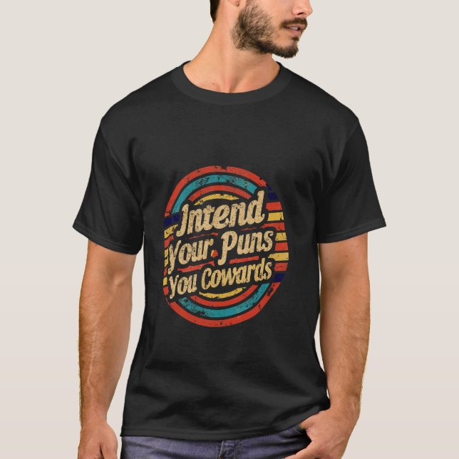 Camiseta Intentem as Piadas, seus Covardes ------ (Frente)