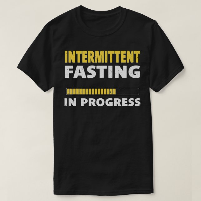 Camiseta Intermittent Fasting In Progress Ketosis Diet Awar (Frente do Design)