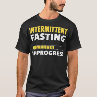 Camiseta Intermittent Fasting In Progress Ketosis Diet Awar