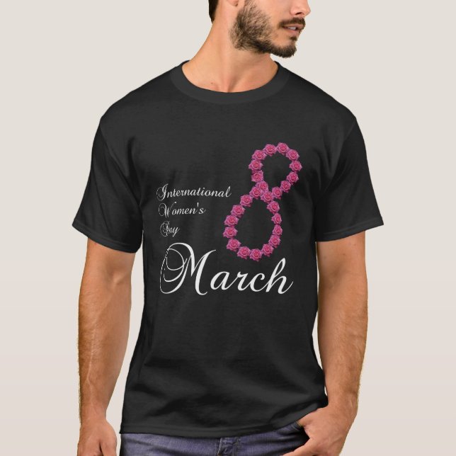 Camiseta International Women s Day Pink Rose Flower 8 March (Frente)