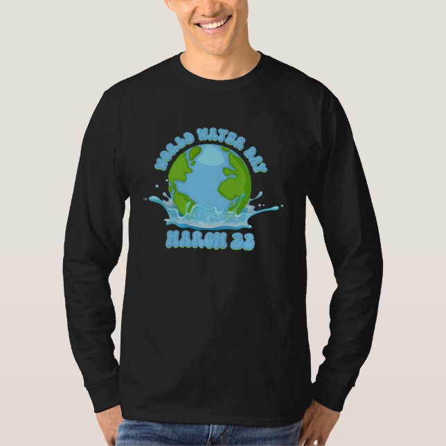 Camiseta International World Water day March 22 (Frente)