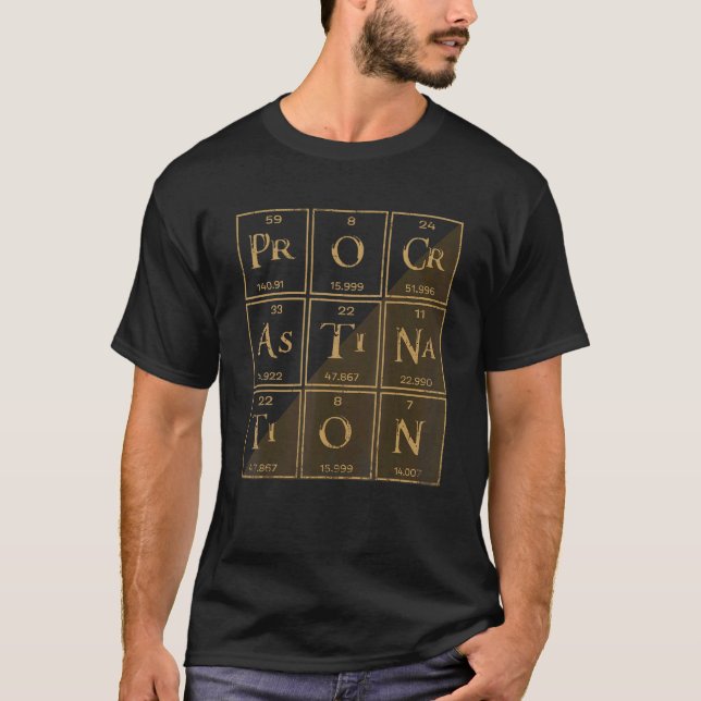 Camiseta Interromper Procrastinato de Mesa Periódica Procra (Frente)