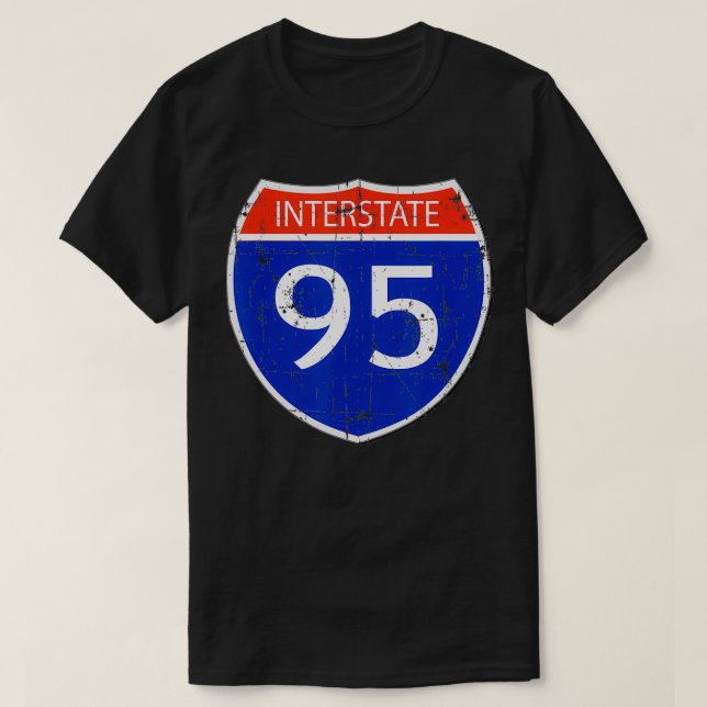Camiseta Interstate 95 Road Street Sign Funny Sarcastic Dis (Frente do Design)