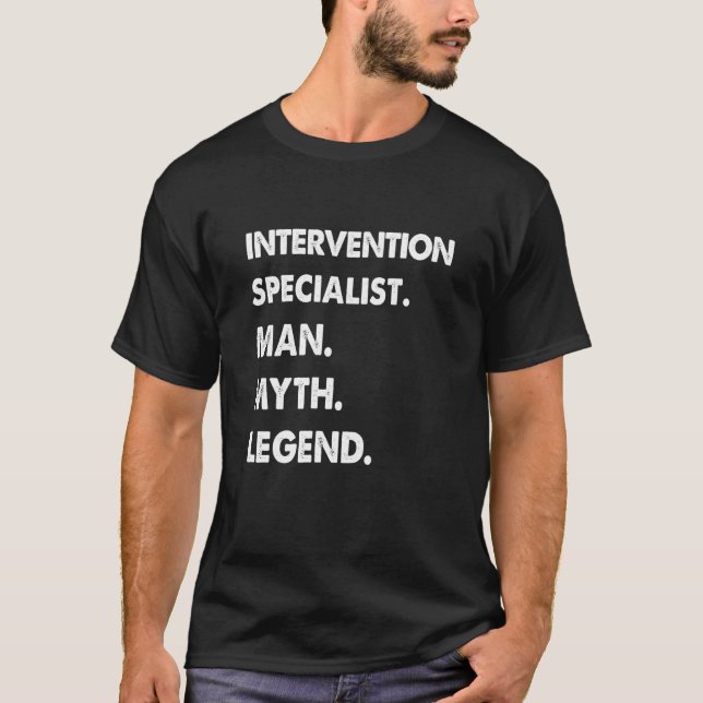 Camiseta Intervention Specialist Man Myth Legend (Frente)