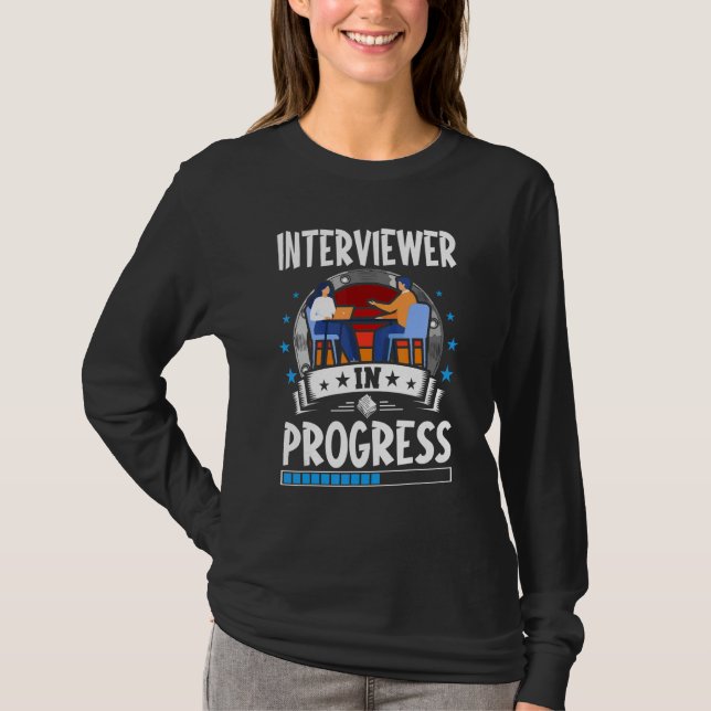 Camiseta Interviewer In Progress Trainee Student (Frente)