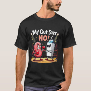 Camiseta Intestino com intolerância à lactose diz não Meme 