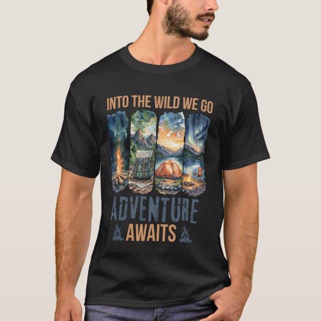 Camiseta Into the Wild Adventure Awaits Nature Camping frie (Frente)