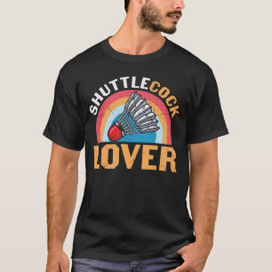 Camiseta inton Humor Shuttlecock Lover