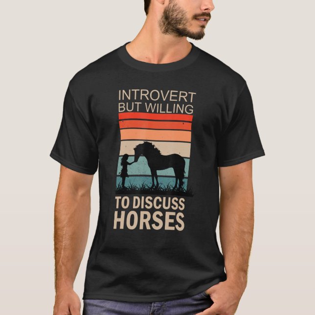 Camiseta Intovertido, mas disposto a discutir cavalos 2 (Frente)