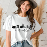 Camiseta Introdução à Tipografia Moderna Anti-Social Butter<br><div class="desc">Anti Social Butterfly Modern Typografia Moderna Introduvert Womens Tshirt Fashion Top apresenta o texto "Anti Social Butterfly" na tipografia moderna da escrita e acentua com uma simples borboleta. Presente perfeito para pessoas introvertidas tanto para ele quanto para ela no aniversário, Natal, Dia de as mães, Dia de os pais e...</div>