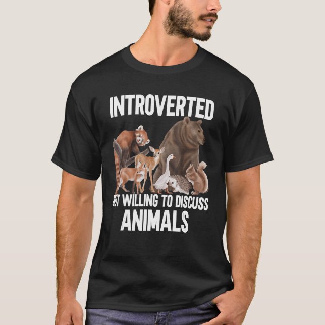 Camiseta Introduzido Mas Disposto A Discutir Animais (Frente)