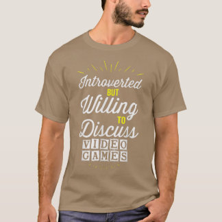 CAMISETA INTRODUZIDO, MAS DISPOSTO A DISCUTIR VIDEOS GAMES