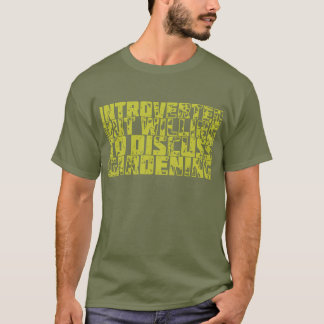 Camiseta Introverted but Gardening