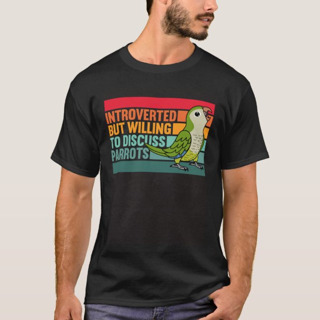 Camiseta Introverted But Parrots Green Monk Parakeet Quaker (Frente)