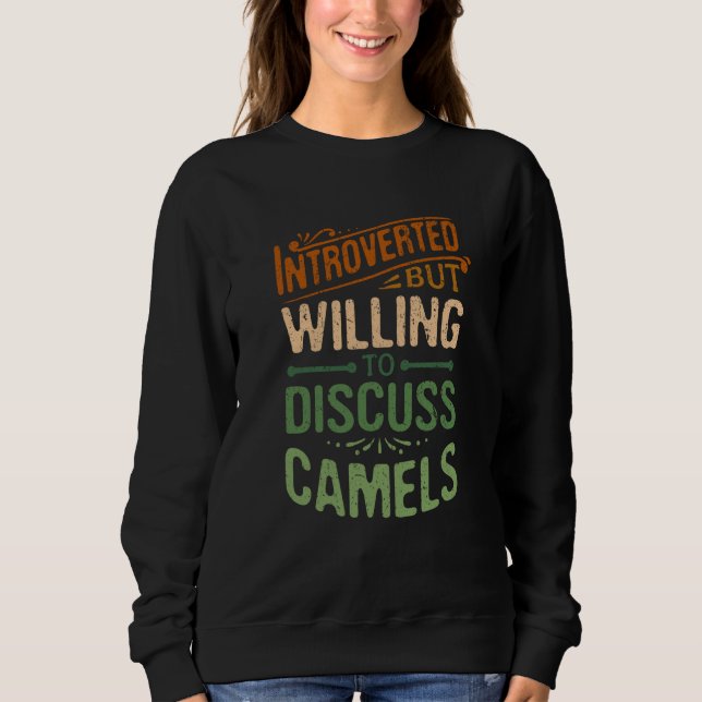 Camiseta Introverted But Willing To Discuss Camels Animal M (Frente)