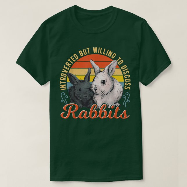 Camiseta Introverted but Willing to Discuss Rabbits Bunny P (Frente do Design)