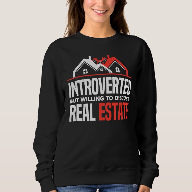 Camiseta Introverted But Willing To Discuss Real Estate  Re (Frente)