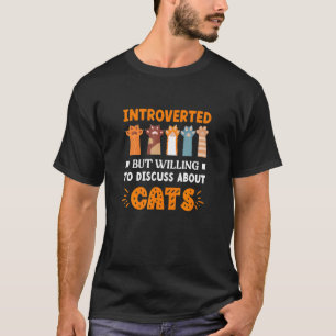 Camiseta Introvertido Discute Sobre Gatos Gato Gatito Gatit