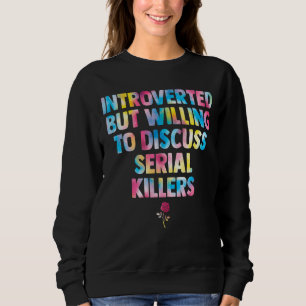 Camiseta introvertido mas disposto a discutir assassinos em