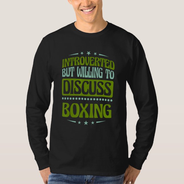 Camiseta Introvertido Mas Disposto a Discutir Boxe (Frente)