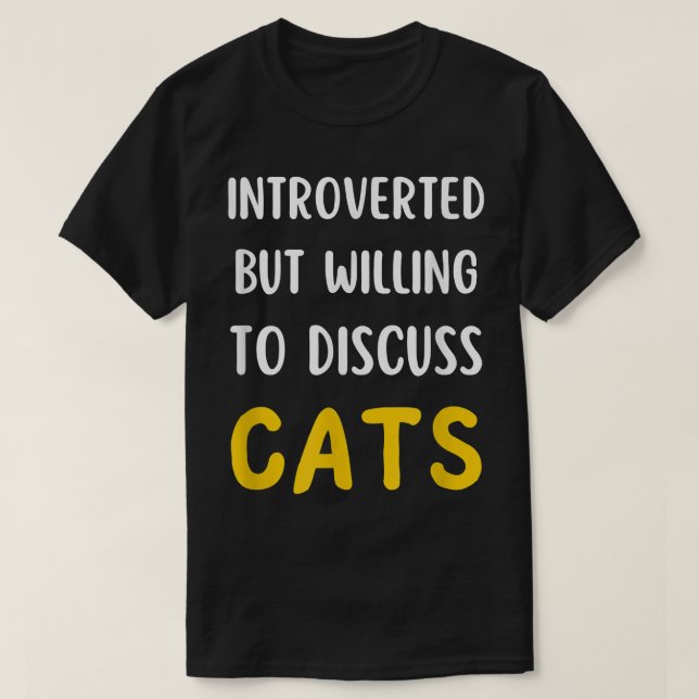 Camiseta Introvertido Mas Disposto a Discutir Gatos Engraça (Frente do Design)