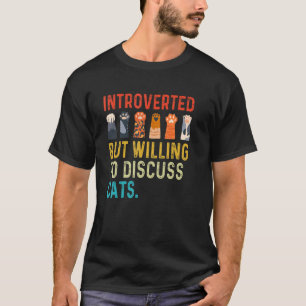 Camiseta Introvertido Mas Disposto a Discutir Gatos  Gatos
