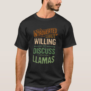 Camiseta Introvertido Mas Disposto a Discutir Llamas Animal