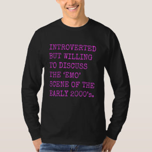 Camiseta Introvertido Mas Disposto a Discutir o Emo dos Ano