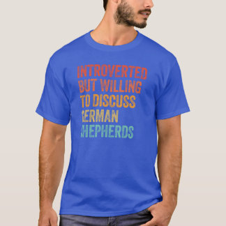 Camiseta Introvertido Mas Disposto a Discutir Pastores Alem